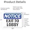 Signmission Exit Sign, Vinyl Decal, 10 in W, 7 in H, Exit To Lobby OS-2PACK-NS-D-710-L-12257 - alternate 5